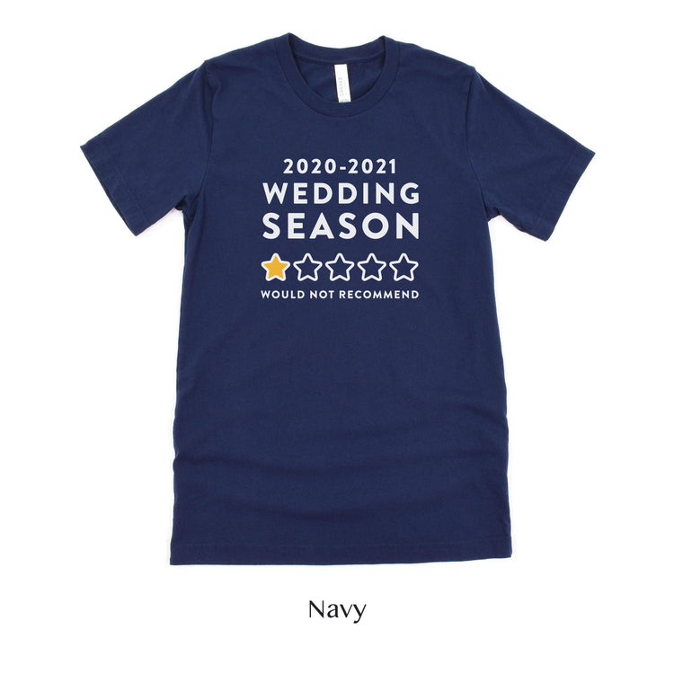Would Not Recommend - Wedding Industry Professionals Tshirt by Oaklynn Lane - Navy Blue