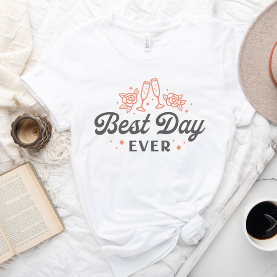 Best Day Ever! Champagne Toast Wedding Day Short-Sleeve Tee - Plus Sizes Available! by Oaklynn Lane - White Shirt