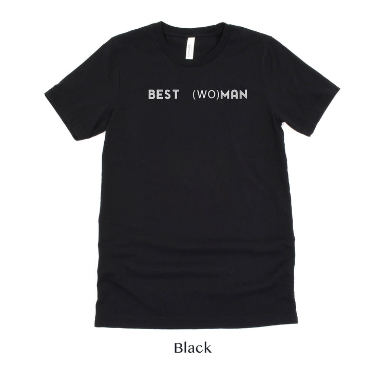 Best Woman Shirt - Matching Wedding Party tshirts - Unisex t-shirt by Oaklynn Lane - Retro Simple Black Shirt