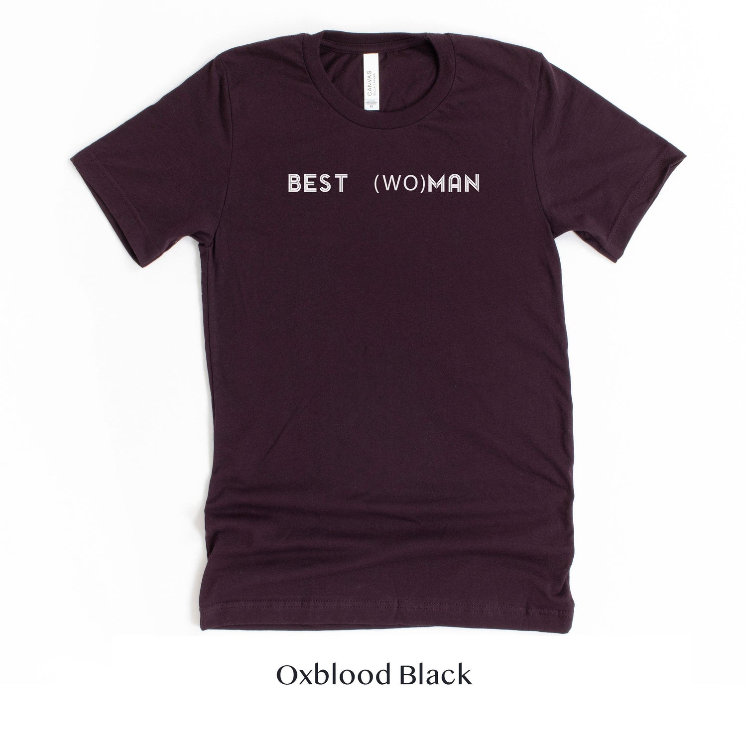 Best Woman Shirt - Matching Wedding Party tshirts - Unisex t-shirt by Oaklynn Lane - oxblood deep red shirt