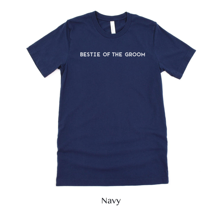 Bestie of the Groom - Unisex t-shirt - Wedding Party Matching Shirts - Bachelor Party by Oaklynn Lane - navy blue tee