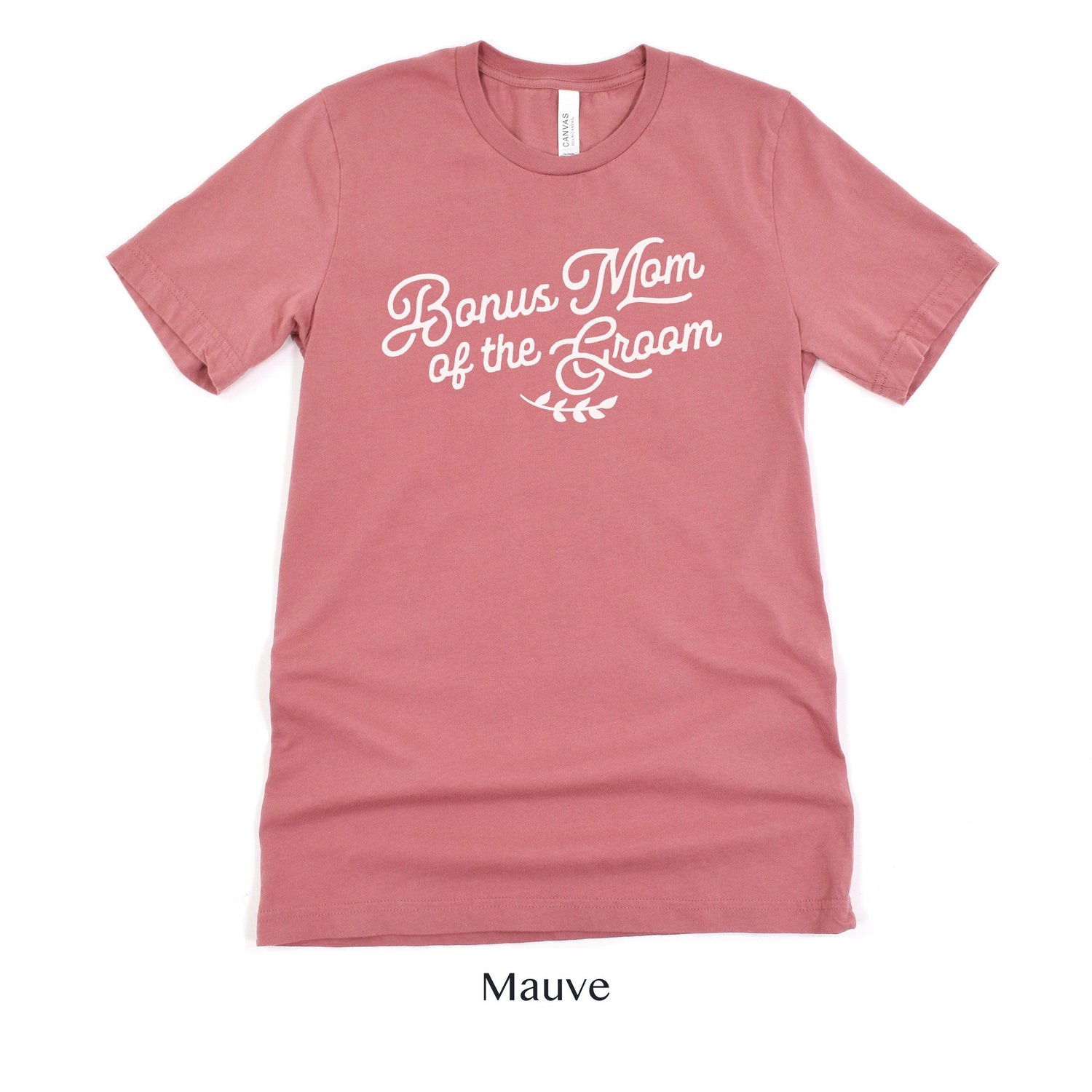 Bonus Mom of the Groom Short-sleeve Tee by Oaklynn Lane - Mauve Dusty Rose Shirt