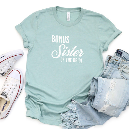 Bonus Sister of the Bride - Vintage Romance Wedding Party Unisex t-shirt