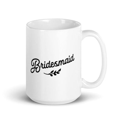 Bridesmaid White Glossy Coffee Mug by Oaklynn Lane