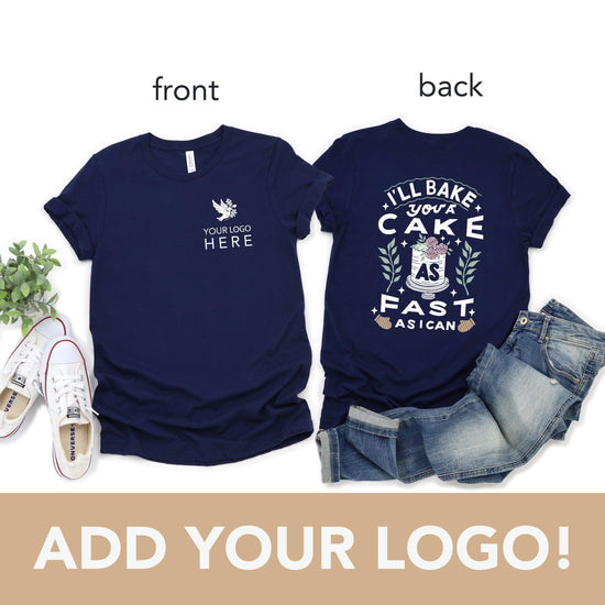 Custom Logo I'll Bake You a Cake Baker Tshirt by Oaklynn Lane