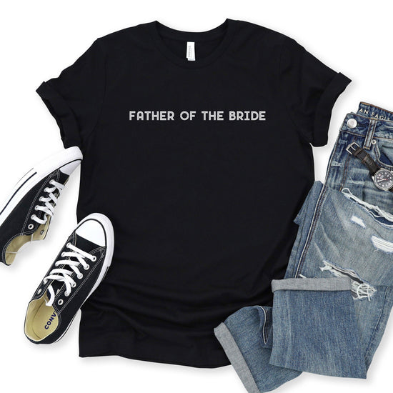 Father of the Bride Shirt - Matching Wedding Party Tshirts - Unisex t-shirt by Oaklynn Lane