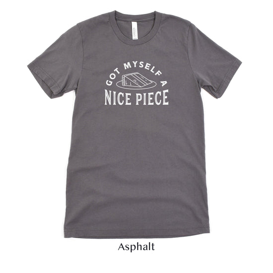 Got Myself a Nice Piece - Funny Engagement Short-Sleeve Tee - Sizes XS-5XL by Oaklynn Lane