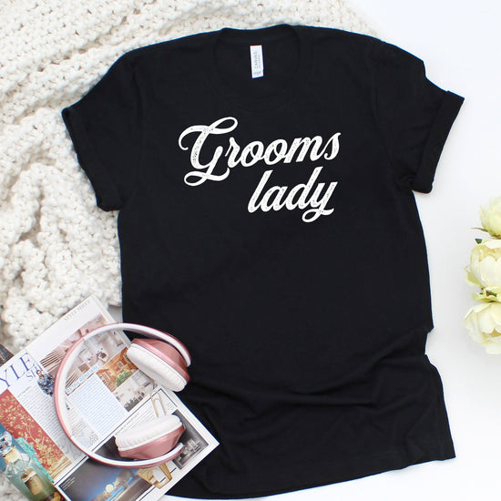 Groomslady - Grooms Gal Vintage Romance Wedding Party Unisex t-shirt