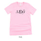 I Do! Bachelorette Party Short-Sleeve Tee for Bride or Groom - Plus Sizes Available by Oaklynn Lane