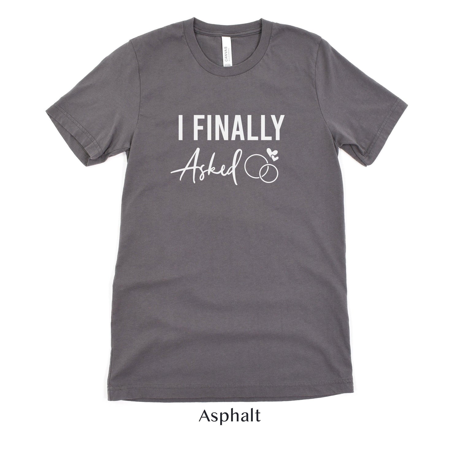 I Finally Asked - Engagement Short-sleeve Tee by Oaklynn Lane