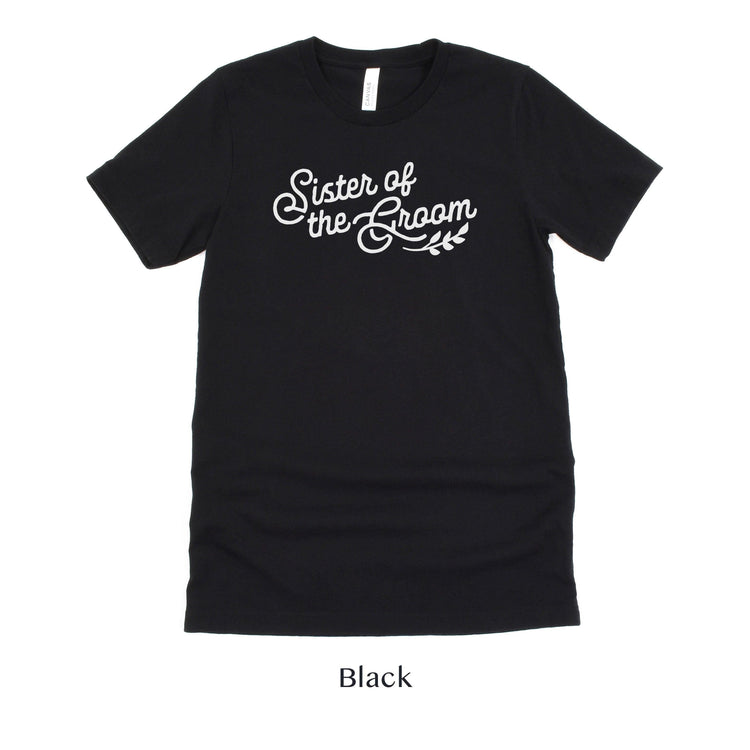 Sister of the Groom Short-sleeve Tee by Oaklynn Lane