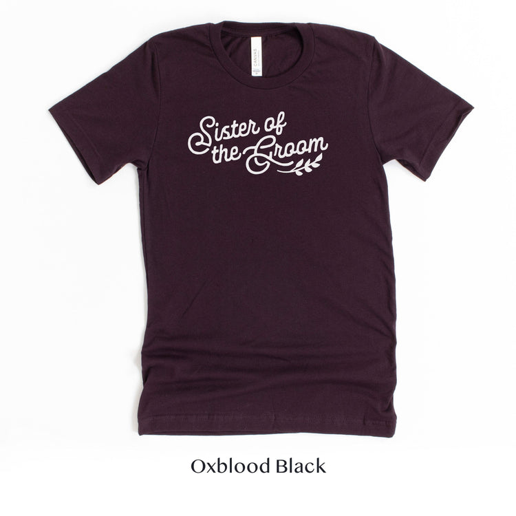 Sister of the Groom Short-sleeve Tee by Oaklynn Lane