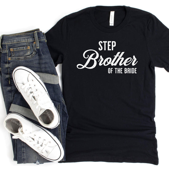 Step Brother of the Bride - Vintage Romance Wedding Party Unisex t-shirt by Oaklynn Lane