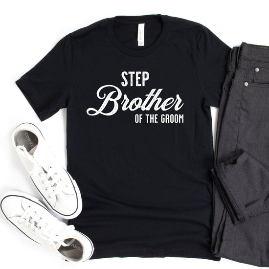 Step Brother of the Groom - Vintage Romance Wedding Party Unisex t-shirt by Oaklynn Lane