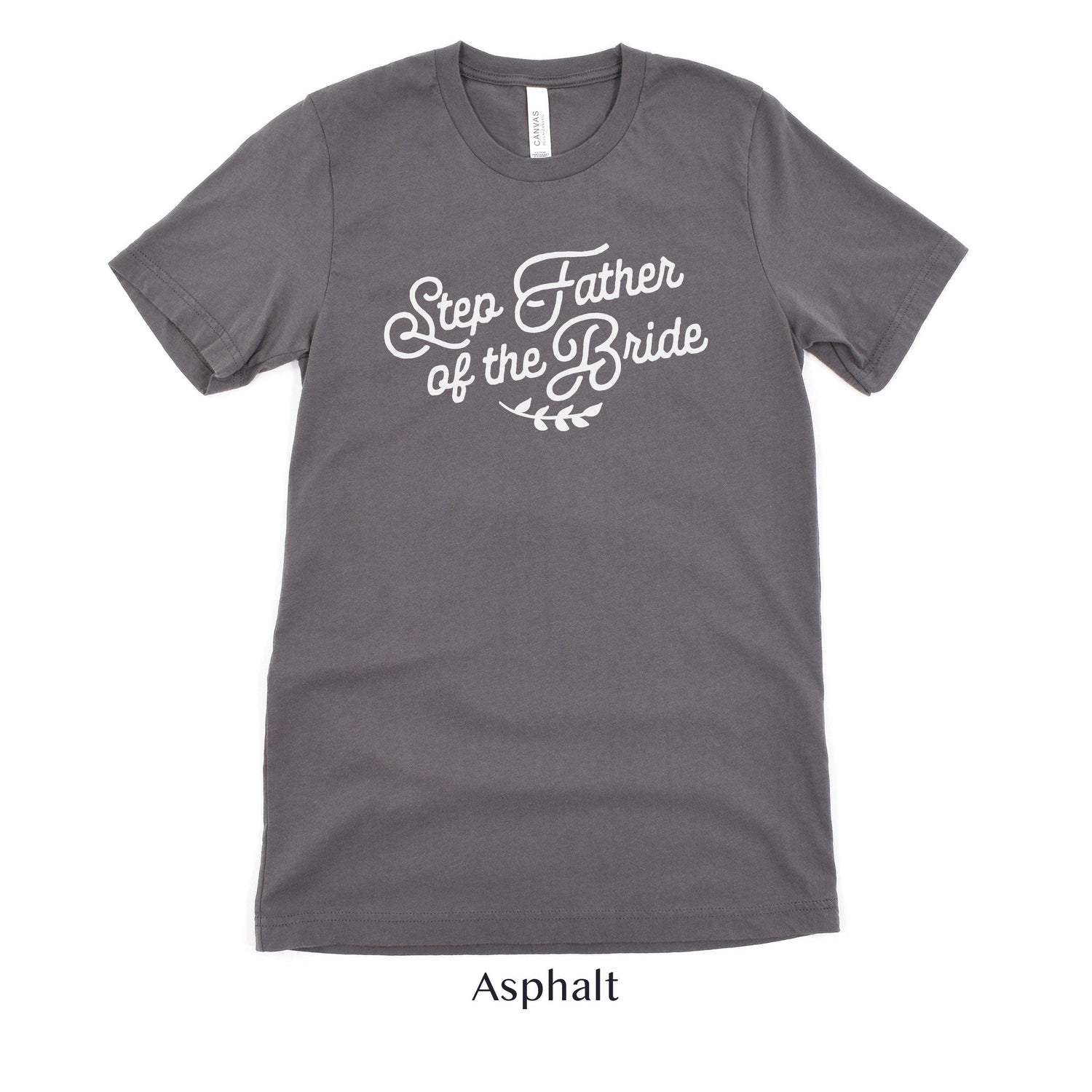 Step Father of the Bride Short-sleeve Tee by Oaklynn Lane