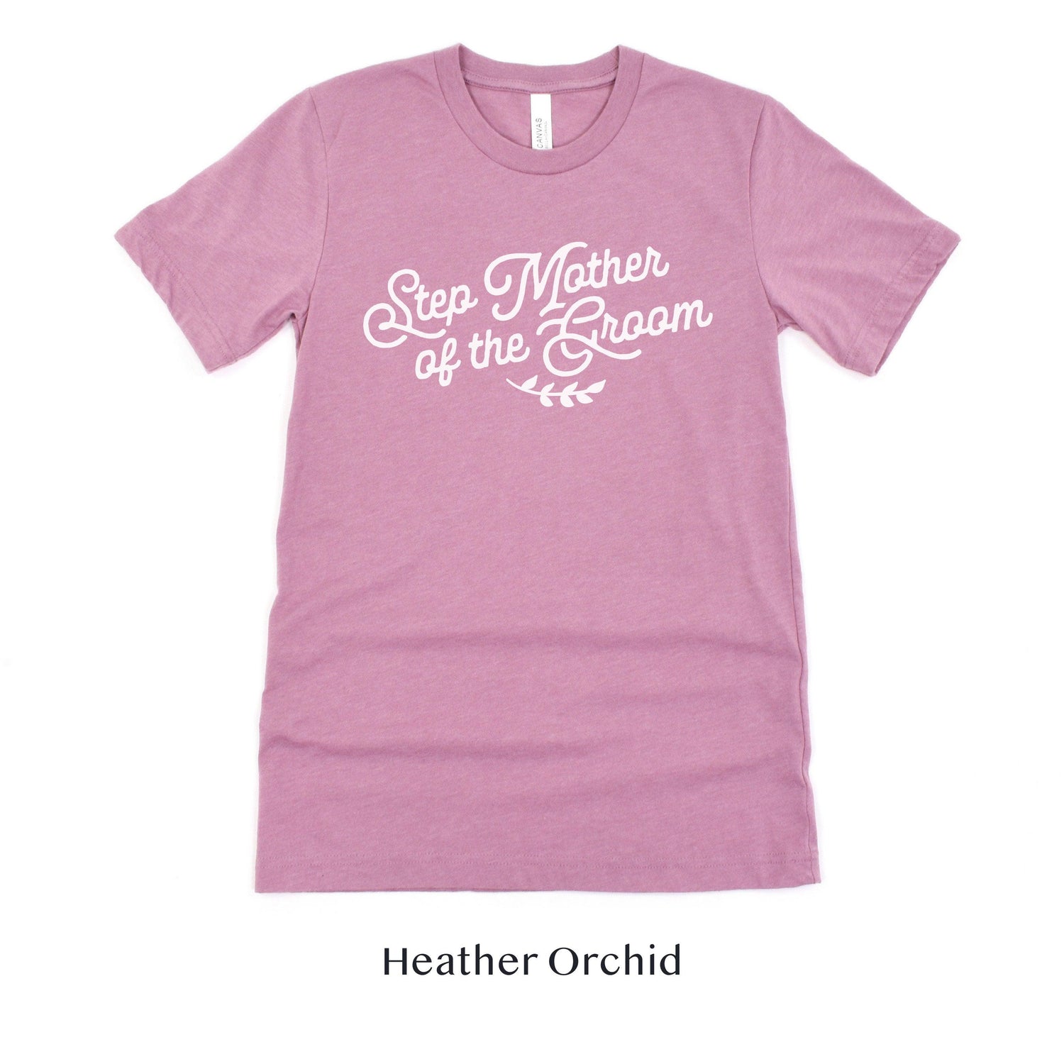 Step Mother of the Groom Short-sleeve Tee by Oaklynn Lane