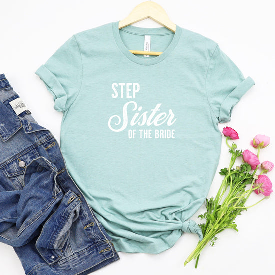 Step Sister of the Bride - Vintage Romance Wedding Party Unisex t-shirt by Oaklynn Lane
