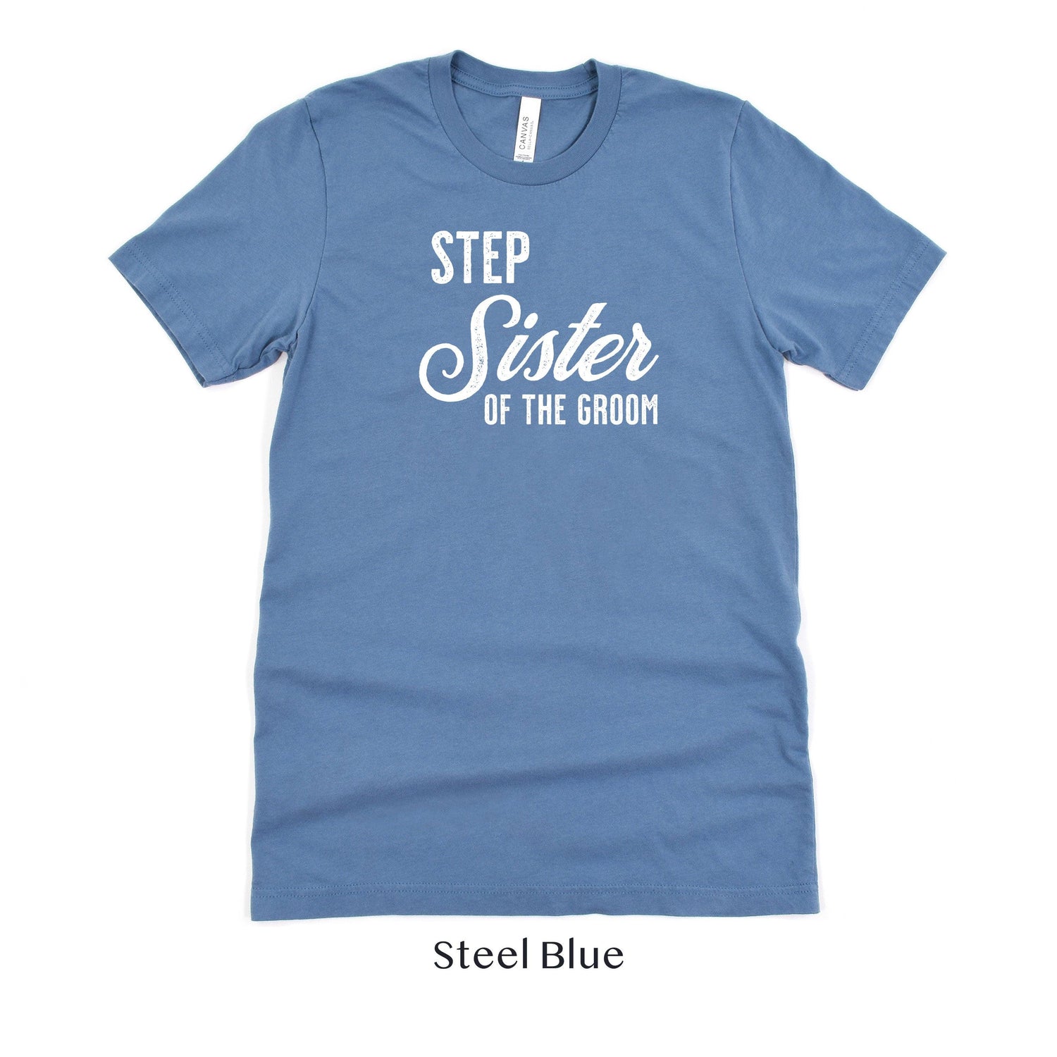 Step Sister of the Groom - Vintage Romance Wedding Party Unisex t-shirt by Oaklynn Lane