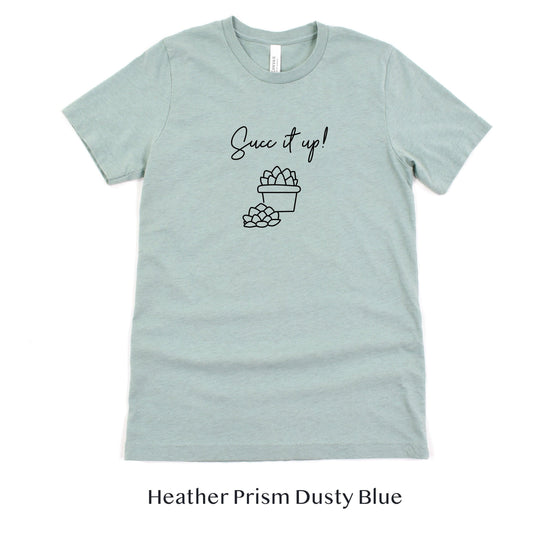 Succ it Up! Short-Sleeve Tee by Oaklynn Lane