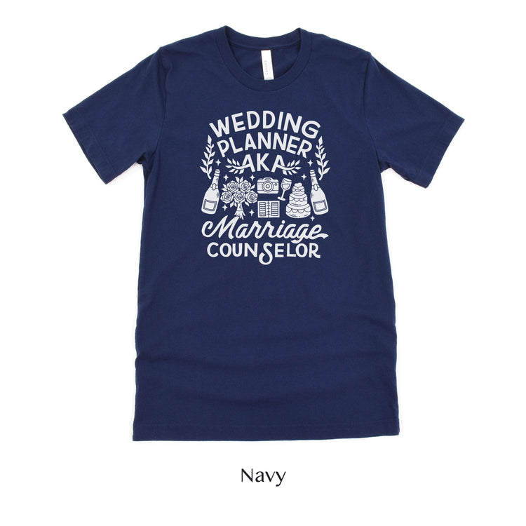 Wedding Planner AKA Marriage Counselor Funny Coordinator Short-sleeve Tshirt by Oaklynn Lane
