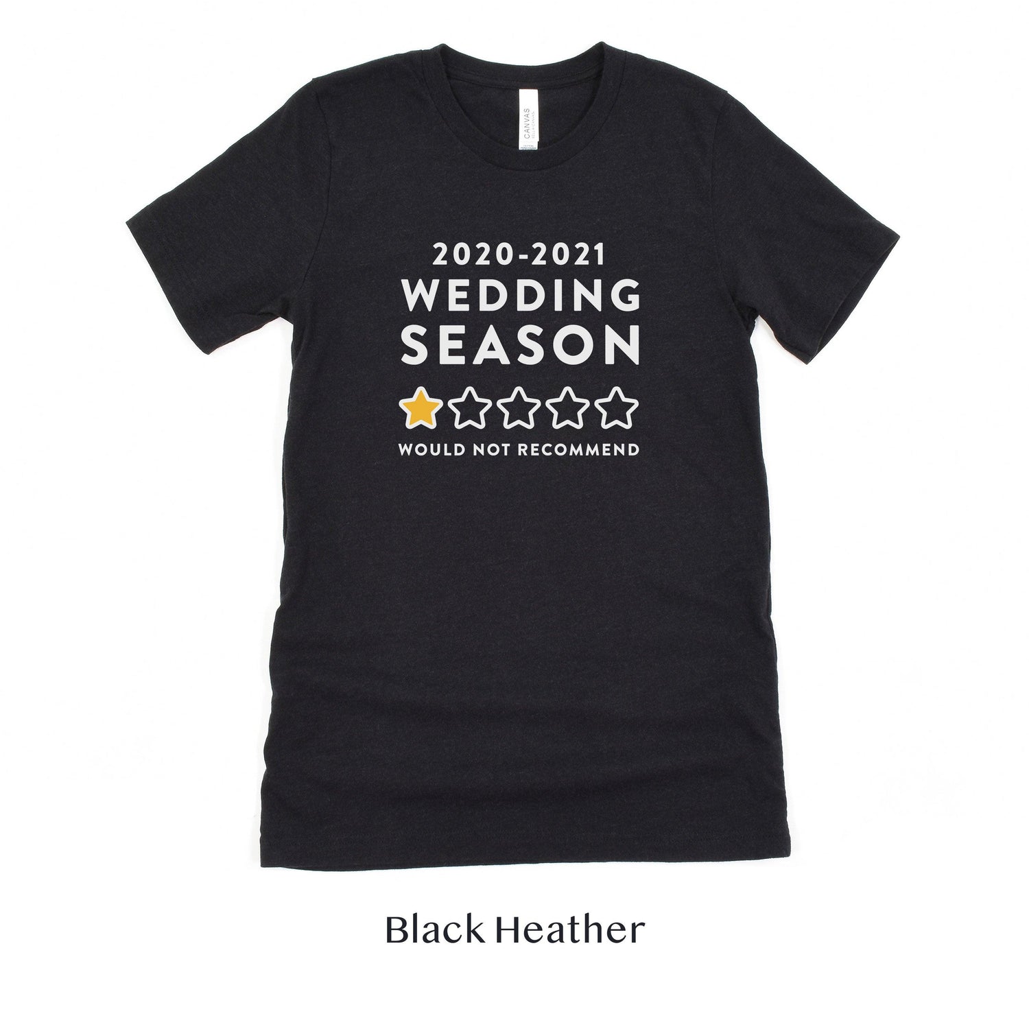 Would Not Recommend - Wedding Industry Professionals Tshirt by Oaklynn Lane - Black Heather Tee